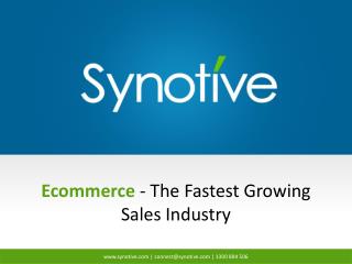 Ecommerce - The Fastest Growing Sales Industry