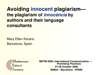 METM 2006: International Communication — Promising Practices 27-28 October 2006