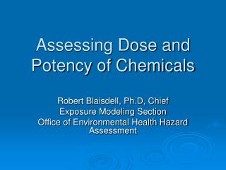 Assessing Dose and Potency of Chemicals