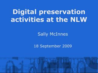 Digital preservation activities at the NLW