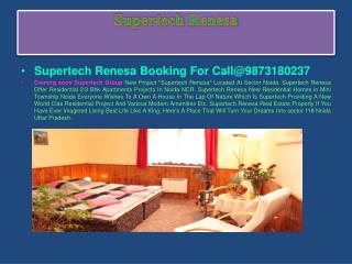 Supertech Renesa High Rise Apts.!@9873180237 ?Renesa Noida
