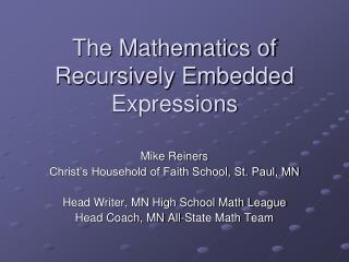 The Mathematics of Recursively Embedded Expressions