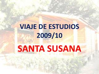 VIAJE DE ESTUDIOS 2009/10