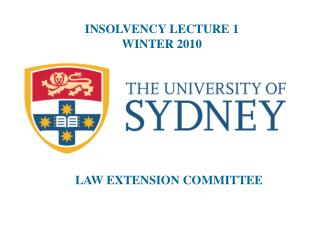 INSOLVENCY LECTURE 1 WINTER 2010