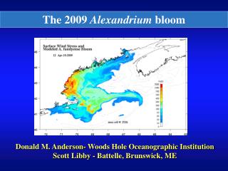 The 2009 Alexandrium bloom