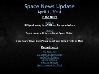 Space News Update - April 1, 2014 -