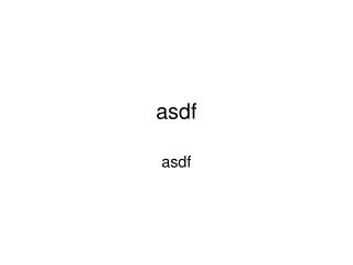 asdf