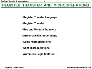 REGISTER TRANSFER AND MICROOPERATIONS