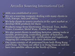 Arcadia Sourcing International Ltd.