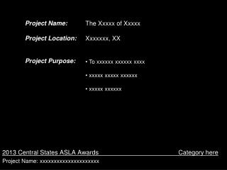 2013 Central States ASLA Awards Category here