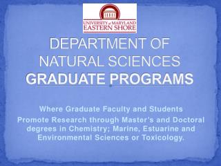 DEPARTMENT OF NATURAL SCIENCES GRADUATE PROGRAMS