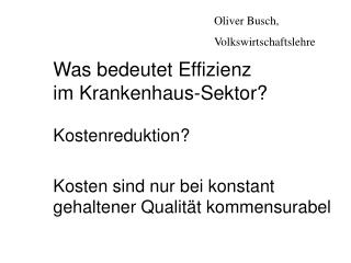 Was bedeutet Effizienz im Krankenhaus-Sektor?