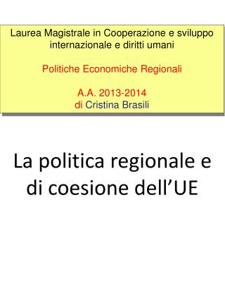 La politica regionale e di coesione dell’UE