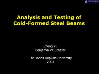 Analysis and Testing of Cold-Formed Steel Beams