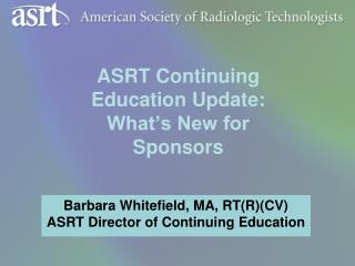 ASRT Continuing Education Update: What’s New for Sponsors