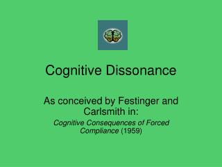 Cognitive Dissonance