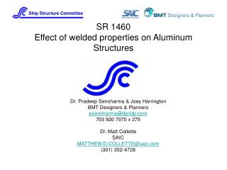 SR 1460 Effect of welded properties on Aluminum Structures