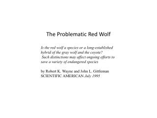 The Problematic Red Wolf