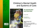 Children s Mental Health and Systems of Care
