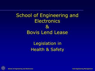 School of Engineering and Electronics & Bovis Lend Lease