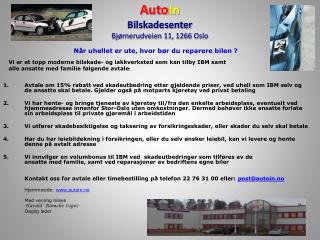 Auto In Bilskadesenter Bjørnerudveien 11, 1266 Oslo