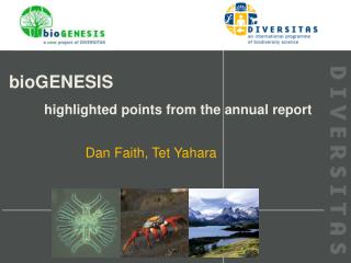 bioGENESIS 	highlighted points from the annual report