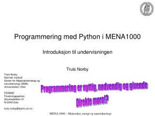 Programmering med Python i MENA1000 Introduksjon til undervisningen