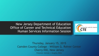 Thursday, January 15, 2015 Camden County College – William G. Rohrer Center