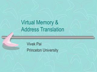 Virtual Memory &amp; Address Translation