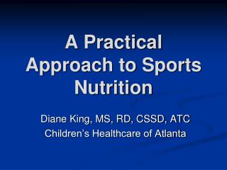 A Practical Approach to Sports Nutrition