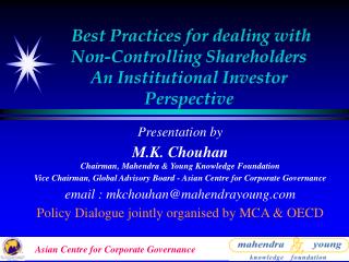 Best Practices for dealing with Non-Controlling Shareholders An Institutional Investor Perspective