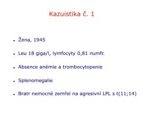 Kazuistika č. 1