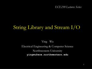 String Library and Stream I/O