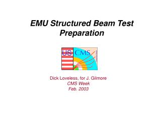 EMU Structured Beam Test Preparation