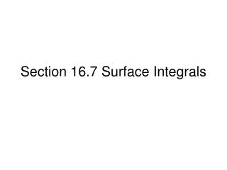 Section 16.7 Surface Integrals