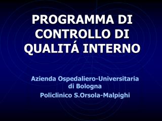 PROGRAMMA DI CONTROLLO DI QUALITÁ INTERNO