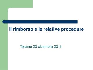 Il rimborso e le relative procedure