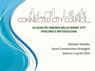 LA QUALITÀ URBANA NELLA SMART CITY PERCORSI E METODOLOGIE