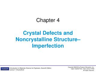 Chapter 4 Crystal Defects and Noncrystalline Structure–Imperfection