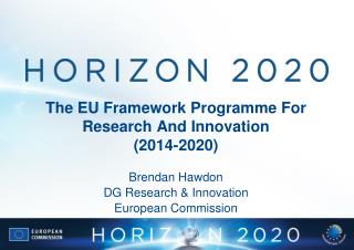 The EU Framework Programme For Research And Innovation (2014-2020)