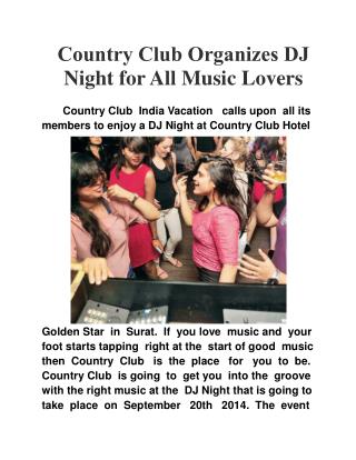 Country Club Organizes DJ Night for All Music Lovers