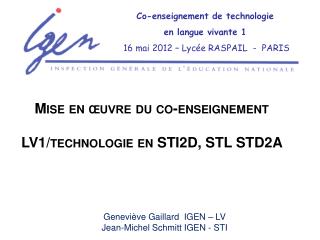 Co-enseignement de technologie en langue vivante 1 16 mai 2012 – Lycée RASPAIL - PARIS