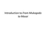Introduction to From Mukogodo to Masai