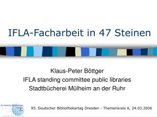 IFLA-Facharbeit in 47 Steinen