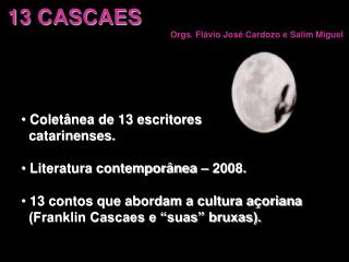 13 CASCAES Orgs. Flávio José Cardozo e Salim Miguel