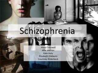 Schizophrenia