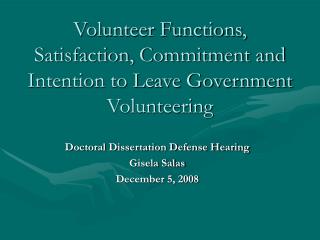 Volunteer Functions, Satisfaction, Commitment and Intention to Leave Government Volunteering