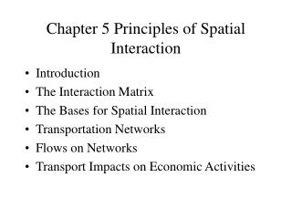 Chapter 5 Principles of Spatial Interaction