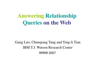Answering Relationship Queries on the Web