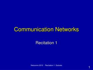 Communication Networks